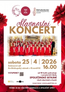 Slavnostní koncert 60 let Dívčího pěveckého sboru SPgŠ Kroměříž