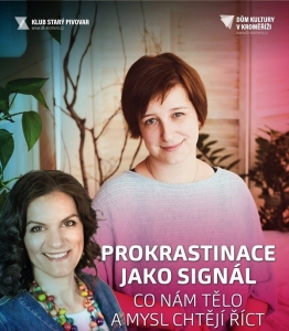 Prokrastinace jako signál: Co nám tělo a mysl chtějí říct