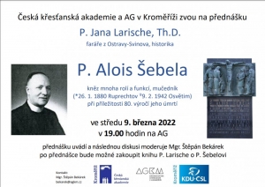 P. Alois Šebela - kněz mnoha rolí a funkcí, mučedník