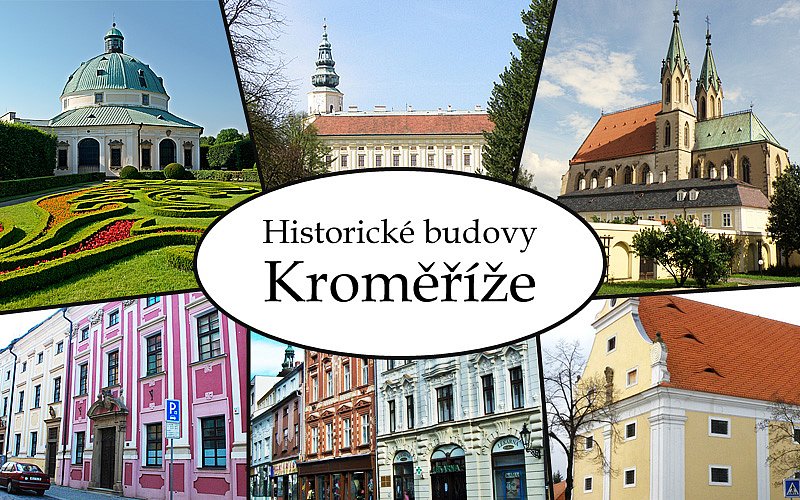 Historické budovy v Kroměříži aneb Městská památková rezervace Kroměříž