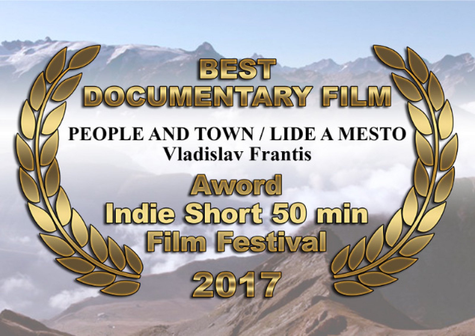 Lidé a Město – Best Documentary, Aword Indie Short Film Festival