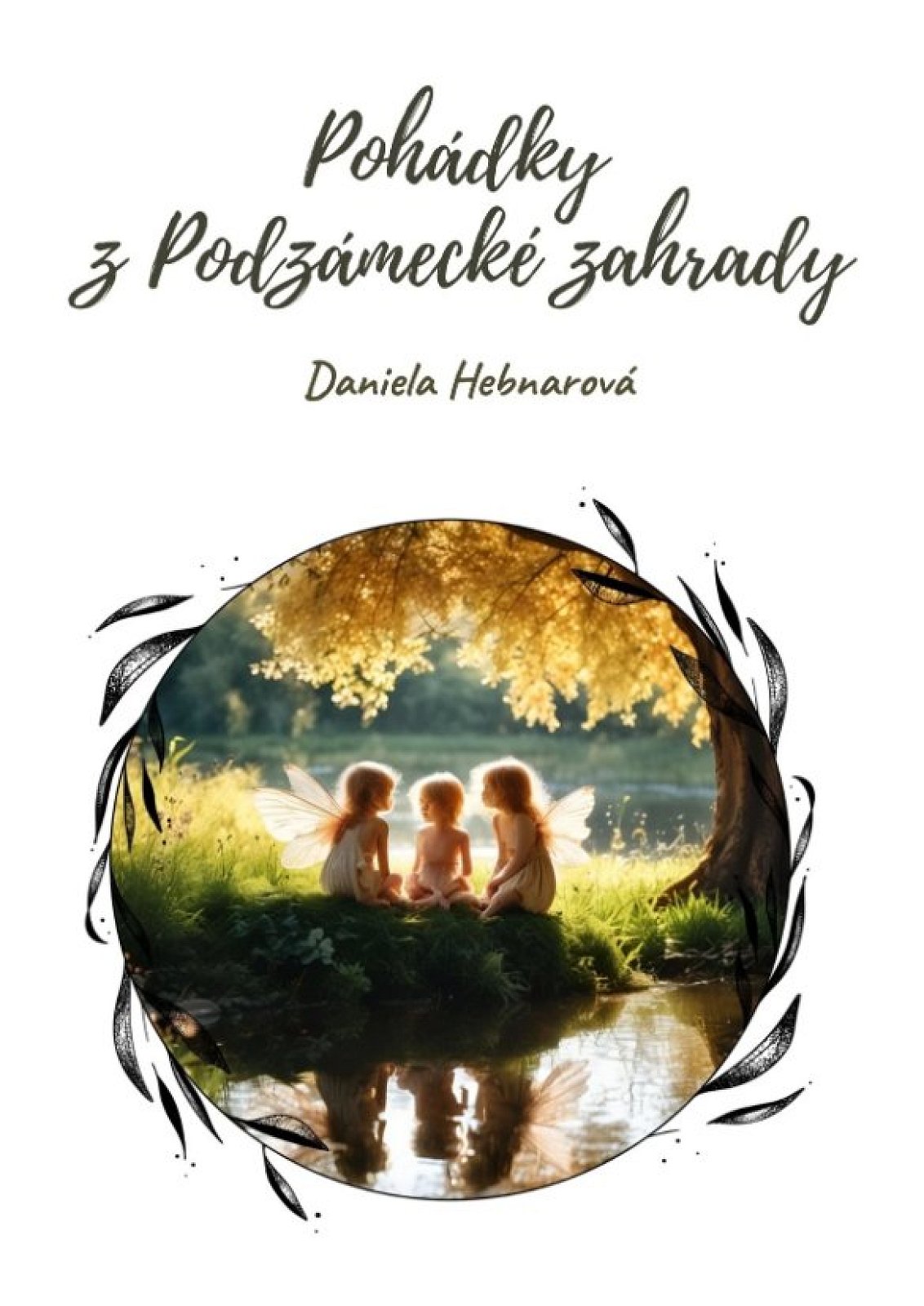 Pohádky z Podzámecké zahrady