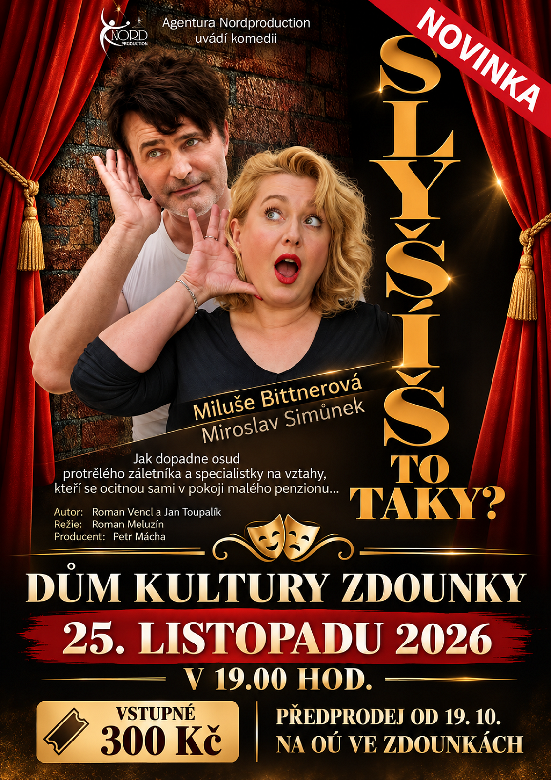 Divadelní představení SLYŠÍŠ TO TAKY?